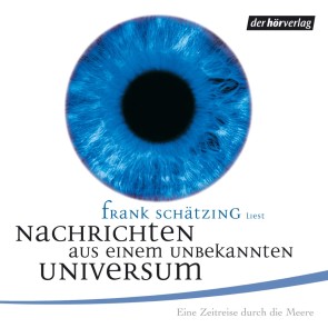 Nachrichten aus einem unbekannten Universum