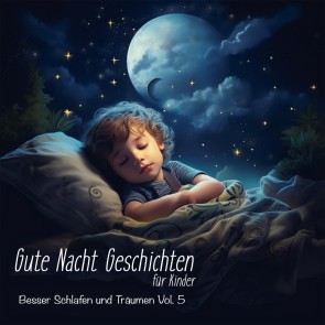 Gute Nacht Geschichten für Kinder