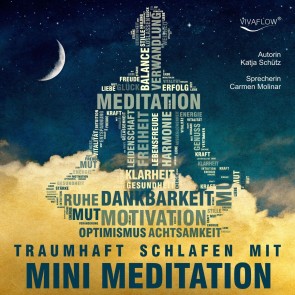 Traumhaft Schlafen mit Mini Meditation