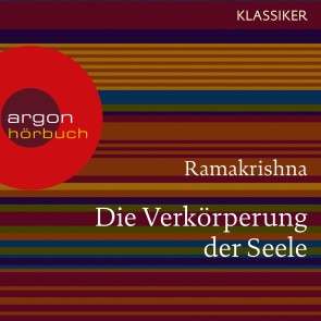 Ramakrishna. Die Verkörperung der Seele