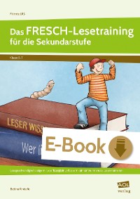 Das FRESCH-Lesetraining für die Sekundarstufe