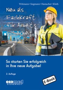 Neu als Fachkraft für Arbeitssicherheit