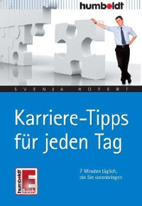 Karriere-Tipps für jeden Tag