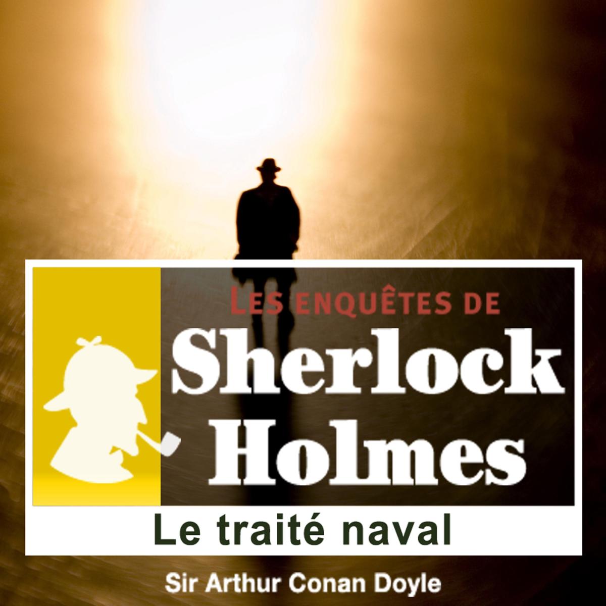 Le traité naval, une enquête de Sherlock Holmes