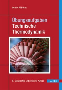 Übungsaufgaben Technische Thermodynamik