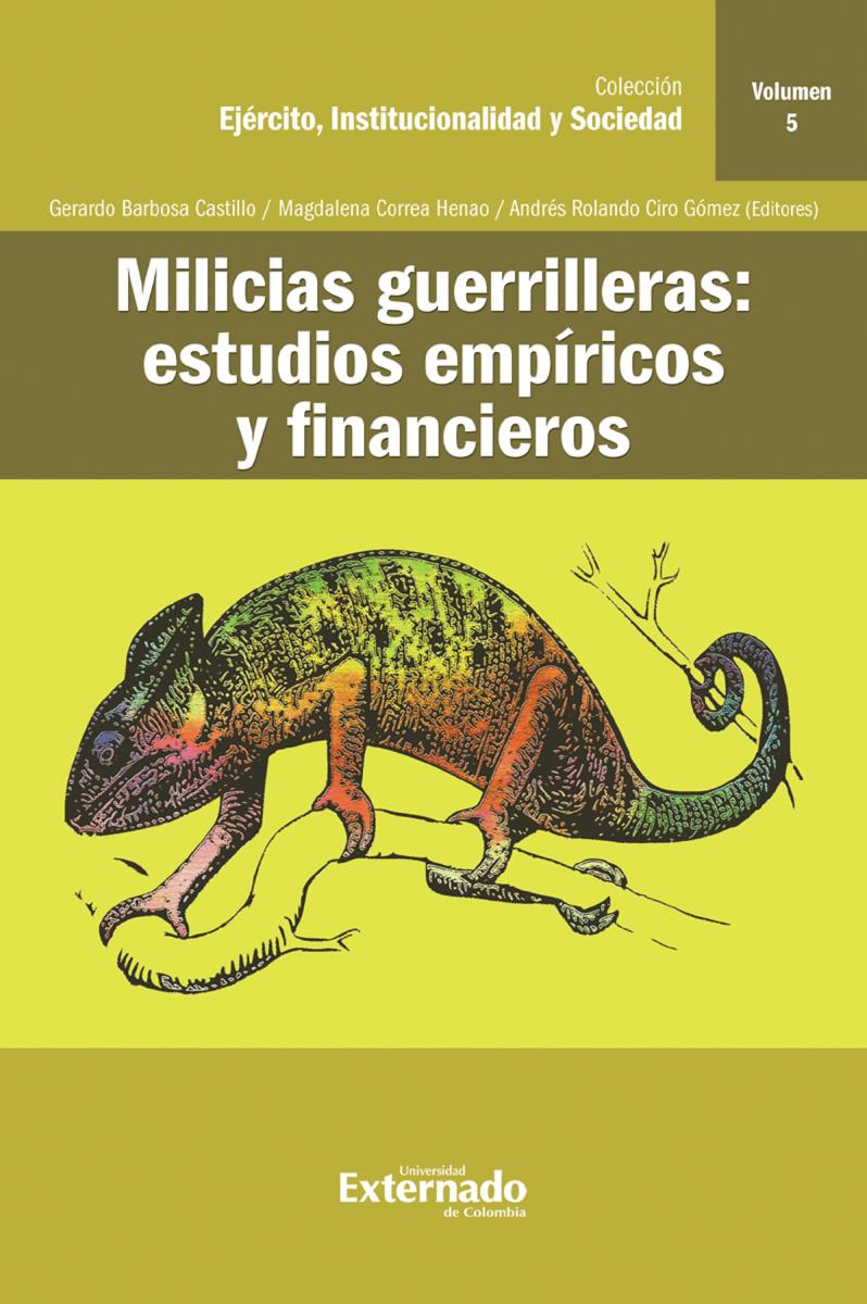 Milicias guerrilleras : estudios empíricos y financieros