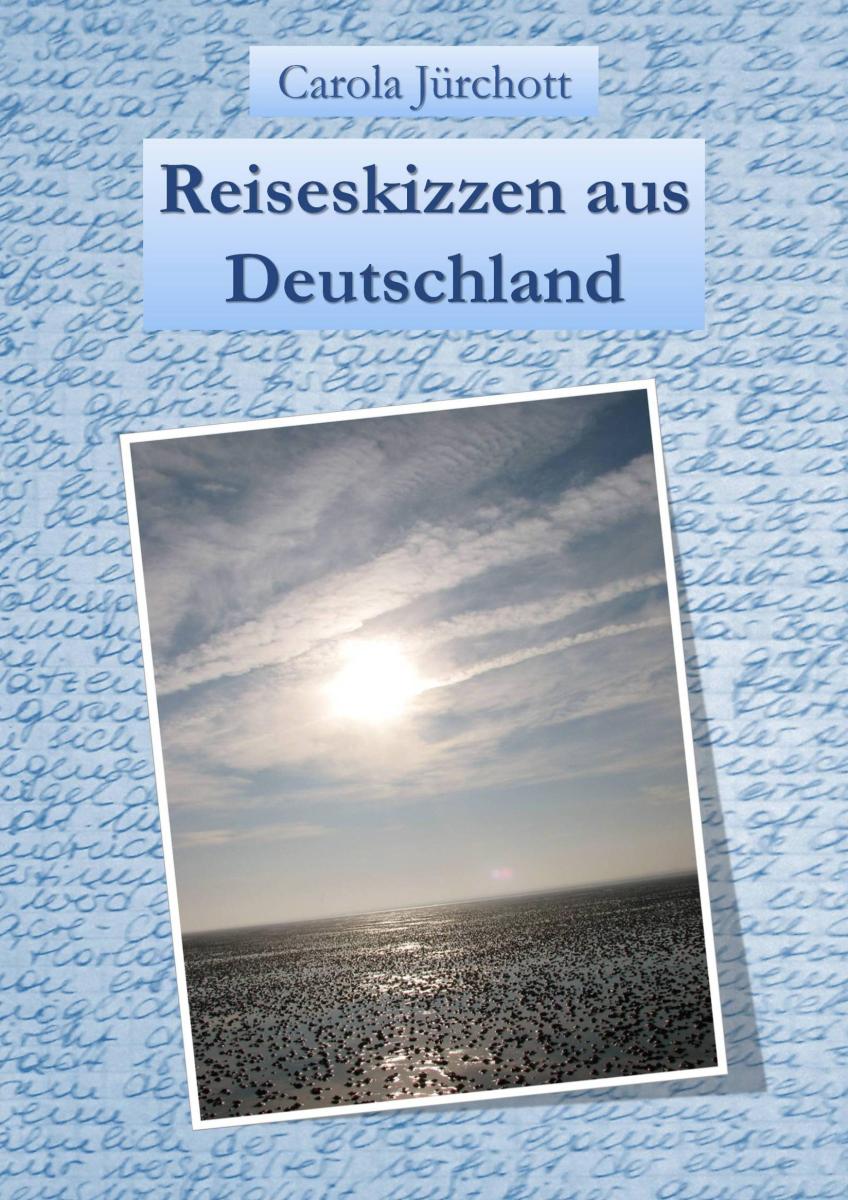 Reiseskizzen aus Deutschland