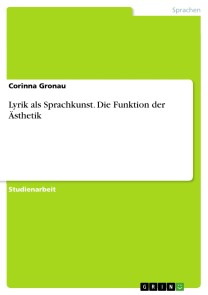 Lyrik als Sprachkunst. Die Funktion der Ästhetik