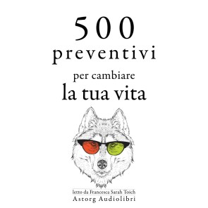 500 citazioni per cambiare la tua vita