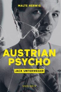 Austrian Psycho Jack Unterweger