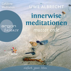 Innerwise Meditationen - Mutter Erde