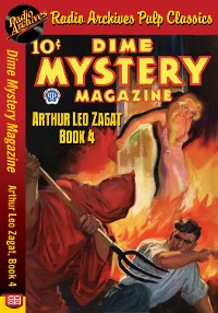 Dime Mystery Magazine - Arthur Leo Zagat Book 4