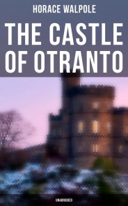 The Castle of Otranto (Unabridged)