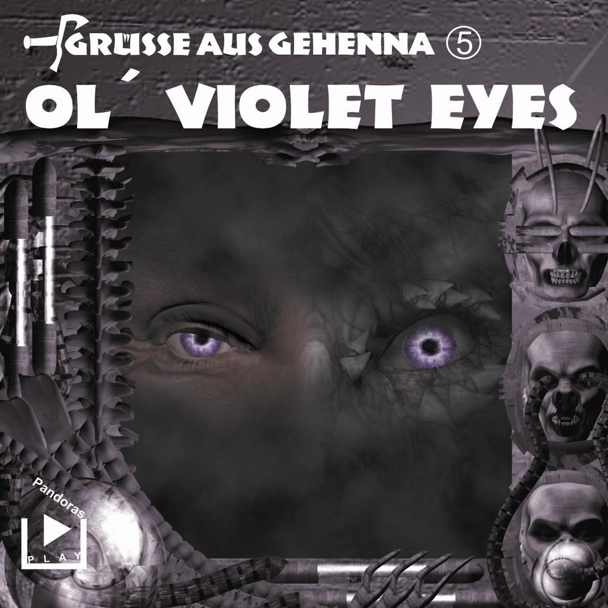 Grüsse aus Gehenna - Teil 5: Ol' Violet Eyes