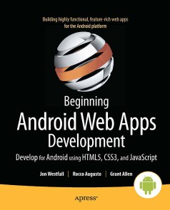 Beginning Android Web Apps Development