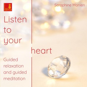 Listen to your heart - Guided relaxation and guided meditation