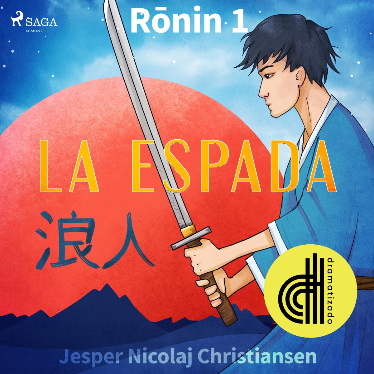 Ronin 1 - La espada - Dramatizado