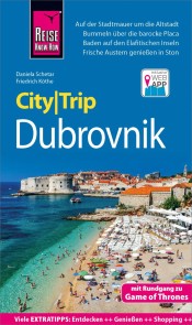 Reise Know-How CityTrip Dubrovnik (mit Rundgang zu Game of Thrones)