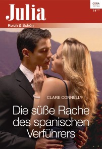 Die süße Rache des spanischen Verführers