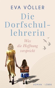 Die Dorfschullehrerin