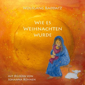 Wie es Weihnachten wurde