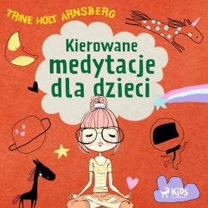 Kierowane medytacje dla dzieci