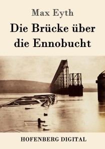 Die Brücke über die Ennobucht