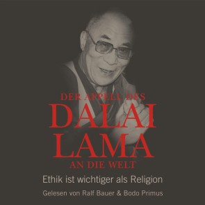 Der Appell des Dalai Lama an die Welt