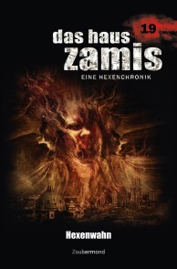 Das Haus Zamis 19 - Hexenwahn