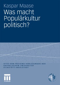 Was macht Populärkultur politisch?