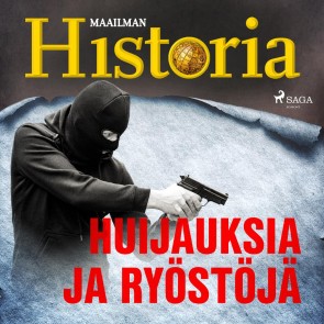 Huijauksia ja ryöstöjä