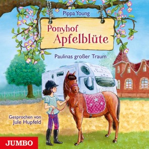 Ponyhof Apfelblüte. Paulinas großer Traum [Band 14]