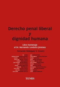 Derecho penal liberal y dignidad humana