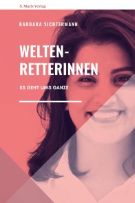 Weltenretterinnen