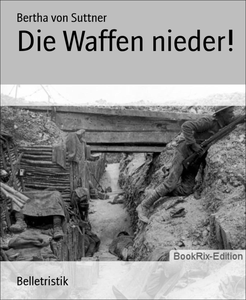 Die Waffen nieder!