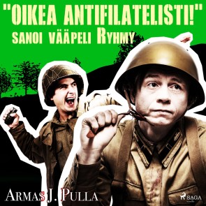 "Oikea antifilatelisti!" sanoi vääpeli Ryhmy