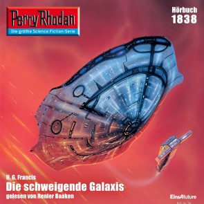 Perry Rhodan 1838: Die schweigende Galaxis