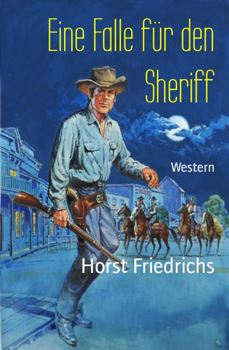 Eine Falle für den Sheriff