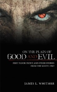 On the Plain of Good and Evil