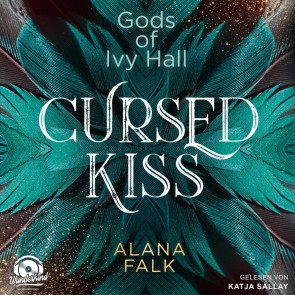 Cursed Kiss - Gods of Ivy Hall, (ungekürzt)