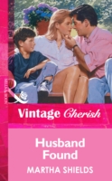 Husband Found (Mills & Boon Vintage Cherish)