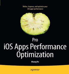 Pro iOS Apps Performance Optimization