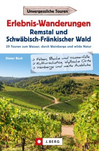 Erlebnis-Wanderungen Remstal und Schwäbisch-Fränkischer Wald