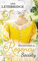 Enchanted in Regency Society