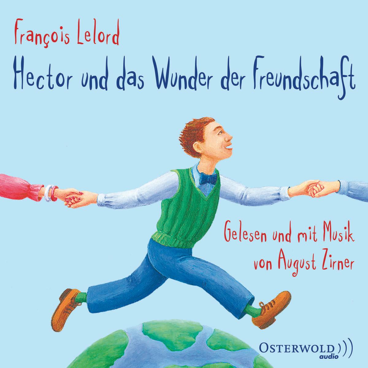 Hector und das Wunder der Freundschaft