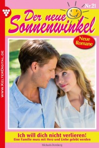 Der neue Sonnenwinkel 21 - Familienroman