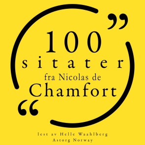 100 sitater av Nicolas de Chamfort