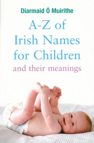 A-Z of Irish Names for Children and Their Meanings