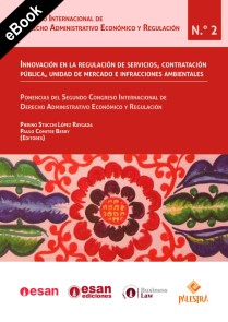 Innovación en la regulación de servicios, contratación pública, unidad de mercado e infracciones ambientales