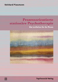 Prozessorientierte stationäre Psychotherapie